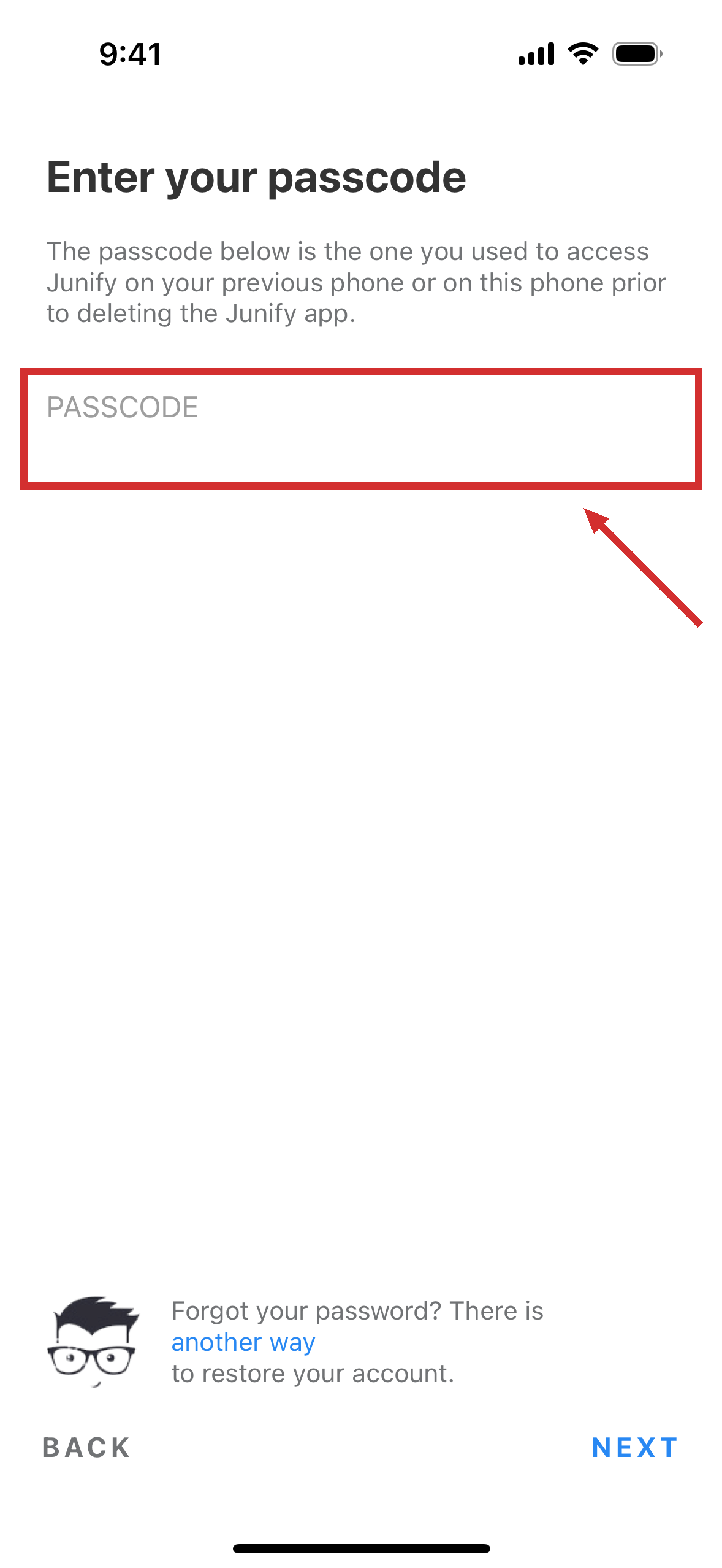 The passcode screen, with a field for the passcode you used before